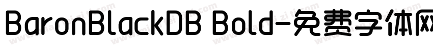 BaronBlackDB Bold字体转换